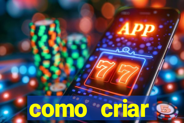 como criar plataforma de jogos de aposta